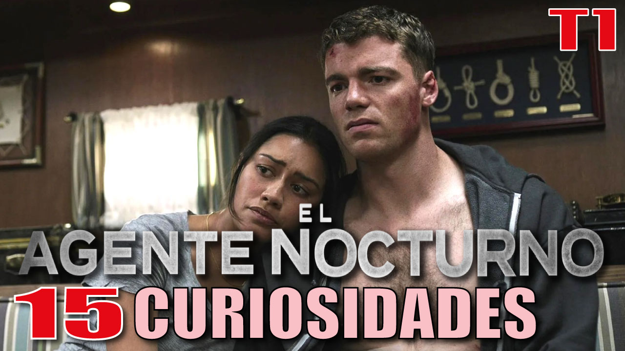 El Agente Nocturno (Temporada 1): Sinopsis y Curiosidades más Sorprendentes de la Serie de Netflix