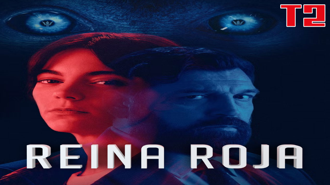 Reina Roja (Temporada 2): Sinopsis, Reparto y Curiosidades más Sorprendentes de la Serie de Netflix