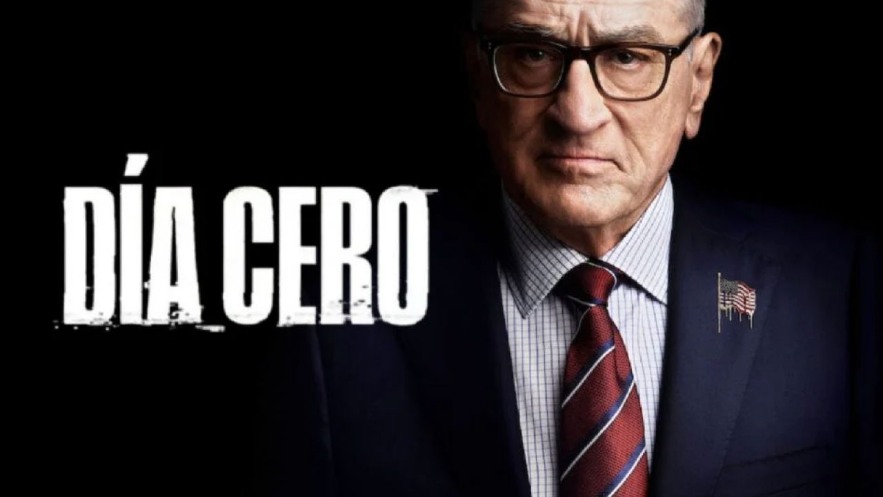 Día Cero: Todo sobre la serie de Netflix con Robert De Niro